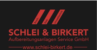 Schlei und Birkert Aufbereitungsanlagen Service GMBH