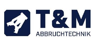 T & M Abbruchtechnik GmbH